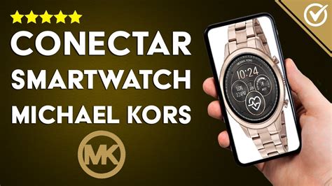 sincronizar reloj michael kors con samsung|Cómo vincular un reloj inteligente con u.